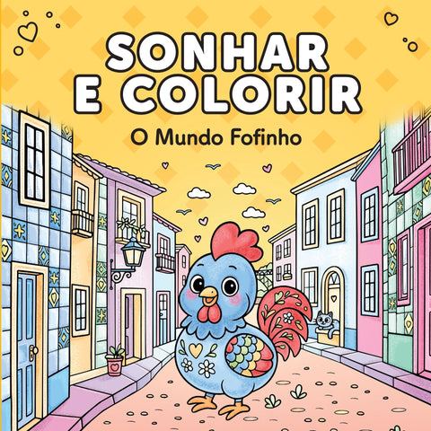 Sonhar E Colorir: O Mundo Fofinho de André Nicolau