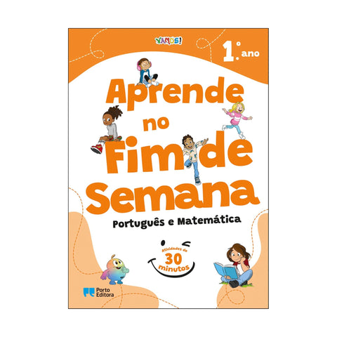 Vamos! - Aprende No Fim De Semana - Português E Matemática - 1.º Ano de Porto Editora