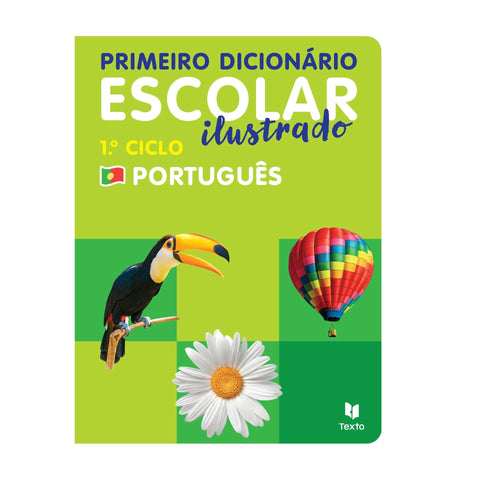 Primeiro Dicionário Escolar Ilustrado - Português 1.º Ciclo de Texto Editores