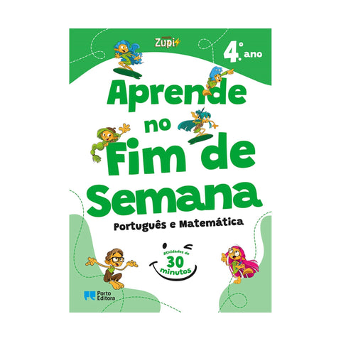 Missão Zupi - Aprende No Fim De Semana - Português E Matemática - 4.º Ano de Porto Editora