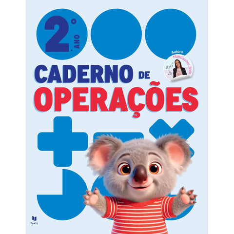 Cadernos De Operações 2 - Matemática 2º Ano de Leila Margarida Pires Mota Gonçalves